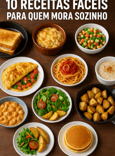 10 receitas fáceis para quem mora sozinho